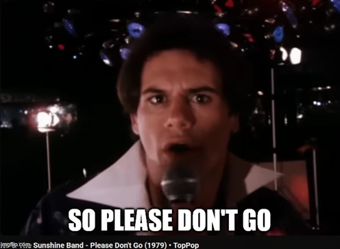 SoPleaseDon'tGoMeme.jpg